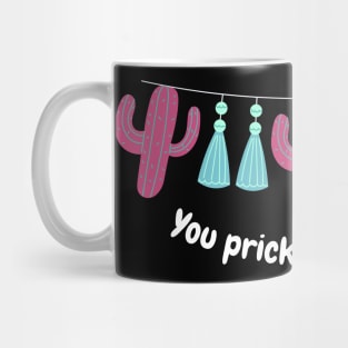 You prickle my fancy (dark background) Mug